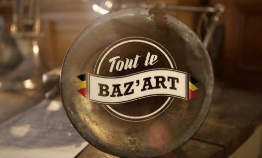 Tout le Baz'art - RTBF / ARTE (mars 2020)